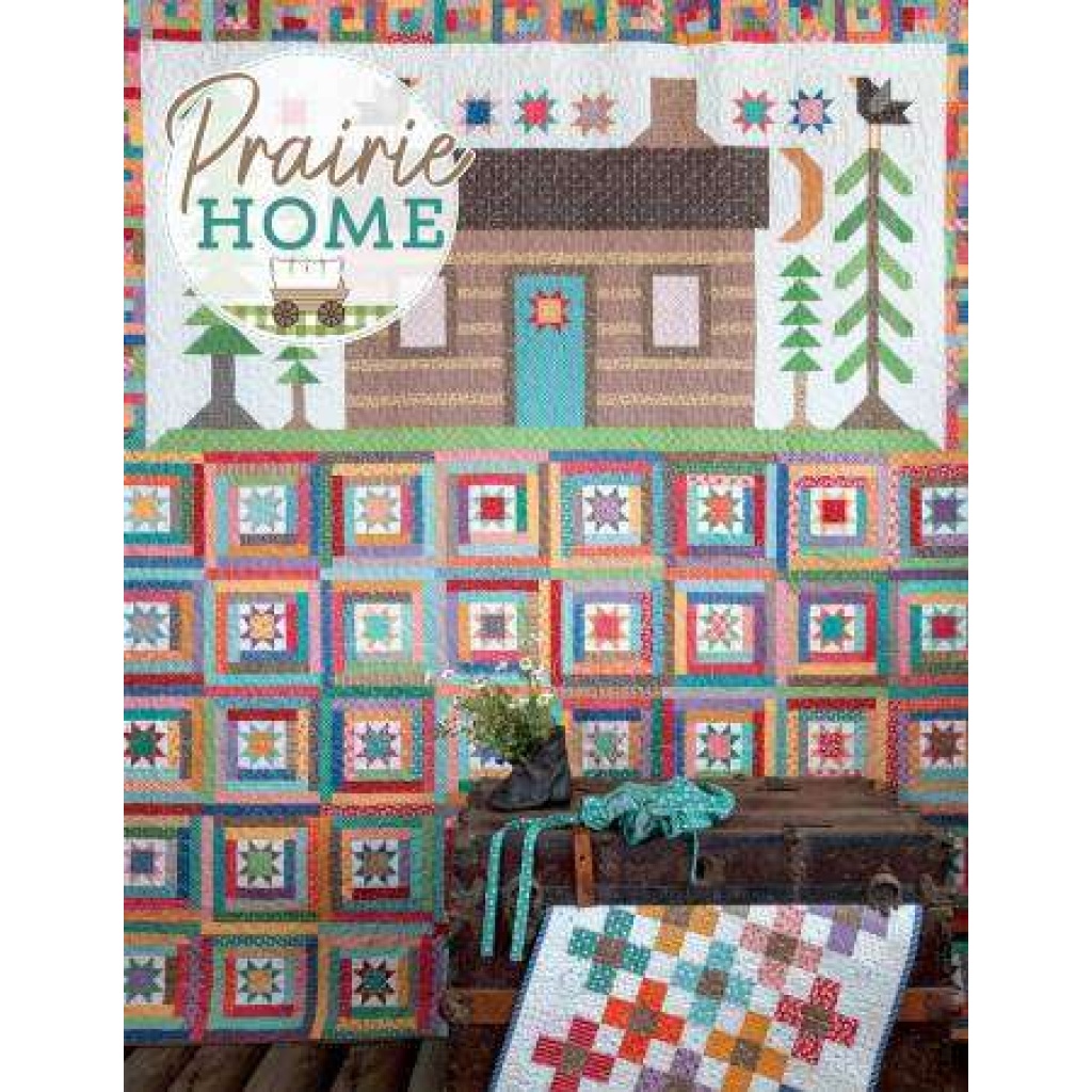 Prairie Home Quilt Book