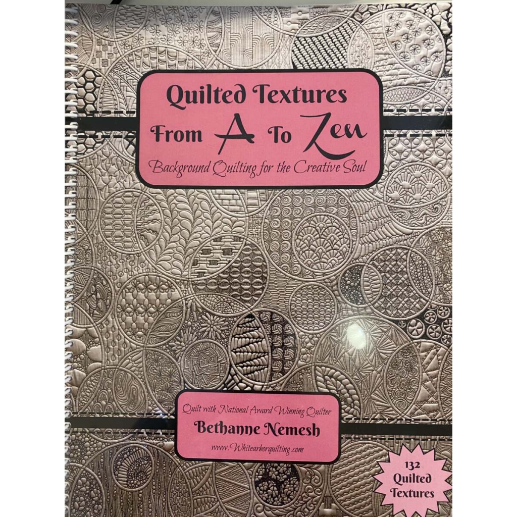 Quilted Textures From A to Zen, Flott bok fra Bethanne Nemesh