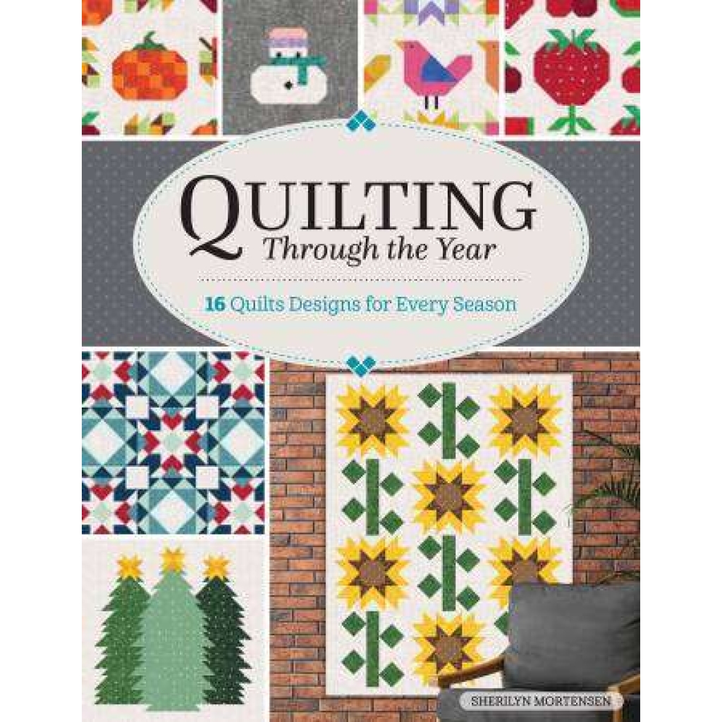 Quilting Through the Year